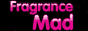 Fragrance Mad Voucher Codes & Offers